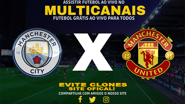 Assistir Manchester City x Manchester United AO VIVO Online 19/01/2025