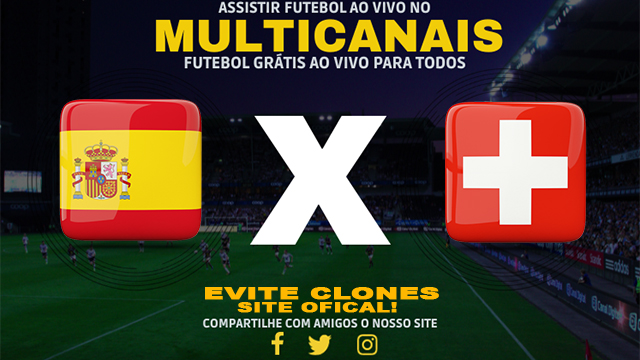 Assistir Espanha x Suíça AO VIVO Online 18/11/2024