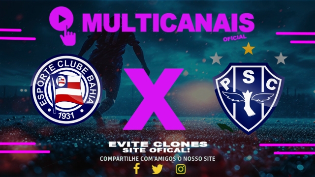 Assistir Bahia x Paysandu AO VIVO Online 21/05/2025