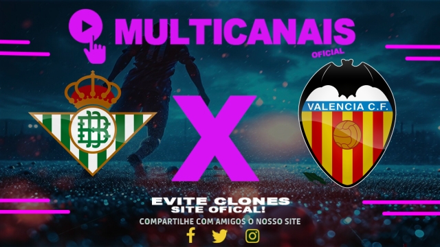 Assistir Betis x Valencia AO VIVO Online 23/05/2025