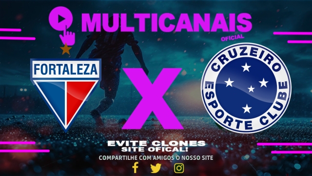 Assistir Fortaleza x Cruzeiro AO VIVO Online 25/05/2025