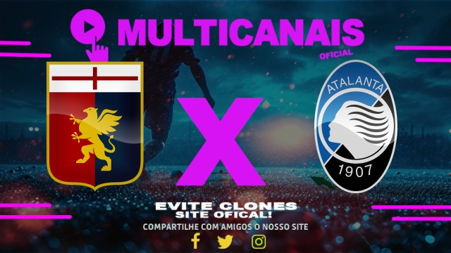 Assistir Genoa x Atalanta AO VIVO Online 17/05/2025