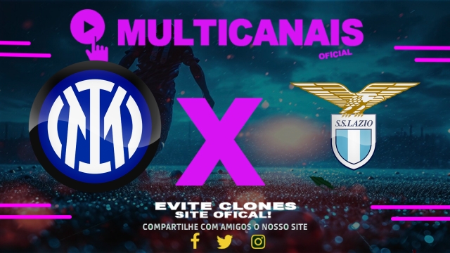 Assistir Internazionale x Lazio AO VIVO Online 18/05/2025