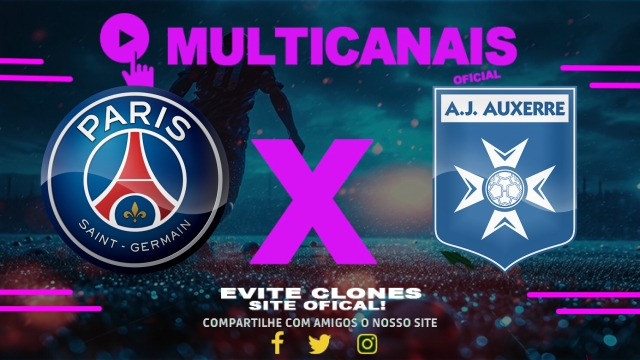 Assistir PSG x Auxerre AO VIVO Online 17/05/2025