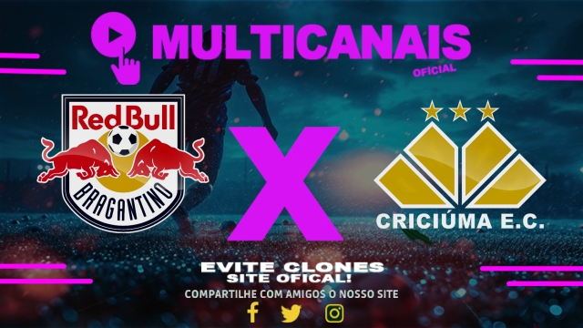 Assistir Red Bull Bragantino x Criciúma AO VIVO Online 22/05/2025